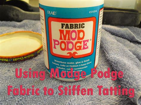 modge podge to stiffen fabric